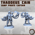 Thaddeus Cain - Sump Pirate Captain - HamsterFoundry - Print Minis